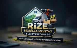 Rize mobilya montaj ve lojistik hizmetleri
